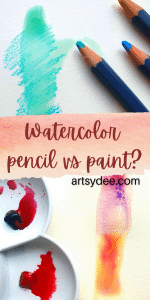 A paint palette with purple and red painted watercolor along the side, above it are blue green and yellow watercolor pencils. The text overlay says watercolor pencil vs paint